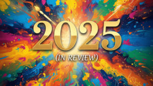 2025 In Review